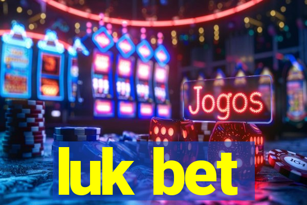 luk bet